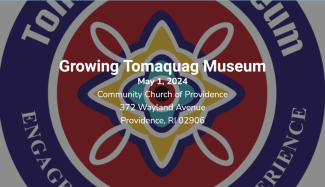 Growing Tomaquag Museum 