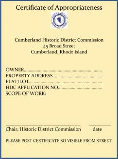 Once your proposal for work on a property in Cumberland's historic districts is approved, you will receive a Certification of Appropriateness to post along with your building permit.