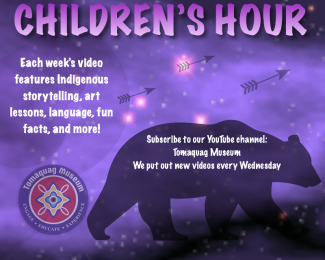 Tomaquag Museum's Children's Hour flyer